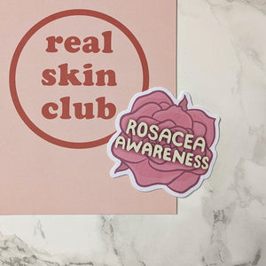 'Rosacea Awareness' Sticker