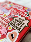 'My Body Is My Home' Vinyl Sticker
