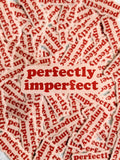 'Perfectly Imperfect' Vinyl Sticker