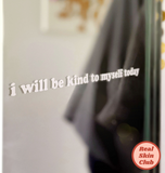 'I Will Be Kind To Myself Today' Mirror Sticker