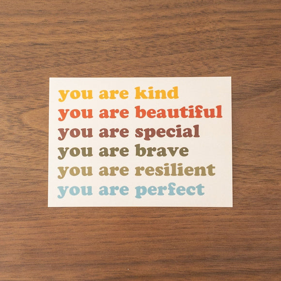 'You Are, You Are, You Are' Postcard/Mini Print